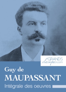 Image for Guy de Maupassant: Intégrale des œuvres