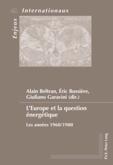 Image for L'Europe et la question energetique: Les annees 1960/1980