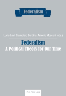 Image for Federalism: a political theory for our time