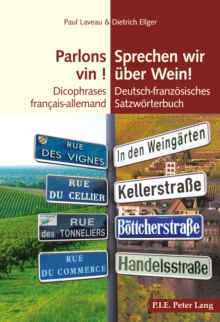 Image for Parlons vin ! / Sprechen wir ueber Wein!: Dicophrases francais-allemand / Deutsch-franzoesisches Satzwoerterbuch