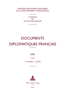 Image for Documents diplomatiques frandcais: 1972 - Tome I (1er janvier - 30 juin)