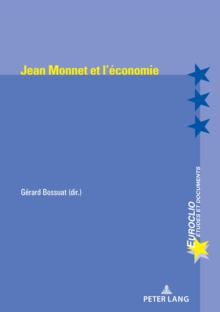 Image for Jean Monnet Et l'Economie