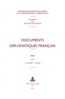 Image for Documents diplomatiques francais: 1971 - Tome I (1er janvier - 30 juin)