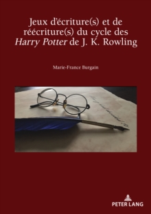 Image for Jeux d'ecriture(s) et de reecriture(s) du cycle des Harry Potter de J. K. Rowling