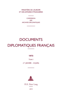 Image for Documents Diplomatiques Fran?ais : 1973 - Tome I (1er Janvier - 30 Juin)