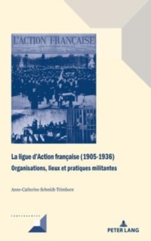 Image for La ligue d'Action fran?aise (1905-1936)