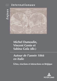 Image for Autour De L'année 1866 En Italie: Echos, Réactions Et Interactions En Belgique