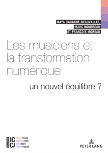 Image for Les musiciens et la transformation numerique: Un nouvel equilibre ?