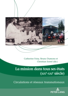 Image for La Mission Dans Tous Ses Etats (Xixe-Xxie Siecle)