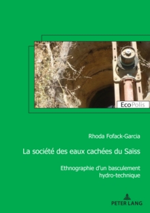 Image for La societe des eaux cachees du Saiss: Ethnographie d'un basculement hydro-technique