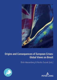 Image for Origins and Consequences of European Crises: Global Views on Brexit