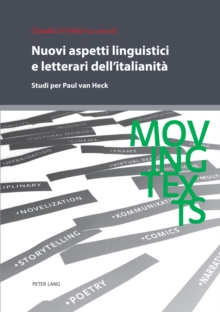 Image for Nuovi Aspetti Linguistici E Letterari Dell'italianità: Studi Per Paul Van Heck