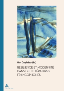 Image for Resilience Et Modernite Dans Les Litteratures Francophones