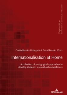 Image for Internationalisation at Home: A Collection of Pedagogical Approaches to Develop Students' Intercultural Competences