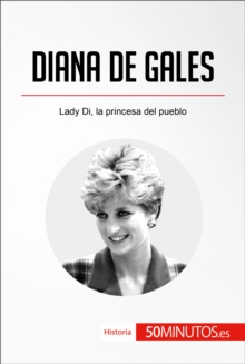 Image for Diana de Gales: Lady Di, la princesa del pueblo