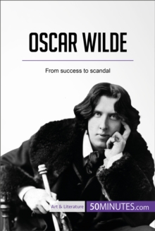 Image for Oscar Wilde: From success to scandal.