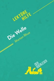 Image for Die Welle von Morton Rhue (Lekturehilfe): Detaillierte Zusammenfassung, Personenanalyse und Interpretation