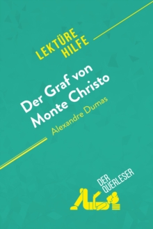 Image for Der Graf von Monte Christo von Alexandre Dumas (Lekturehilfe): Detaillierte Zusammenfassung, Personenanalyse und Interpretation