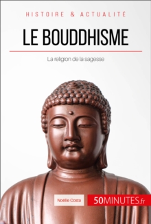 Image for Le bouddhisme: La religion de la sagesse