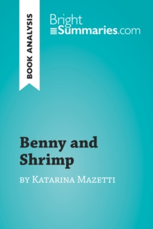 Image for Benny and Shrimp by Katarina Mazetti (Book Analysis): Detailed Summary, Analysis and Reading Guide