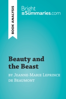 Image for Beauty and the Beast by Jeanne-Marie Leprince de Beaumont (Book Analysis): Detailed Summary, Analysis and Reading Guide