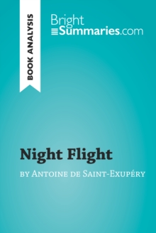 Image for Night Flight by Antoine de Saint-Exupery (Book Analysis): Detailed Summary, Analysis and Reading Guide