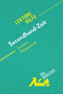 Image for Secondhand-zeit Von Swetlana Alexijewitsch (Lekturehilfe): Detaillierte Zusammenfassung, Personenanalyse Und Interpretation
