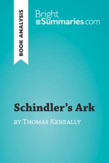 Image for Schindler's Ark by Thomas Keneally (Book Analysis): Detailed Summary, Analysis and Reading Guide