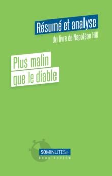 Image for Plus Malin Que Le Diable (Resume Et Analyse De Napoleon Hill)