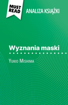 Image for Wyznania Maski ksiazka Yukio Mishima