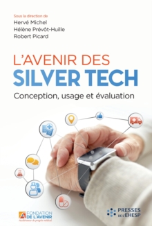 Image for L'avenir des Silver Tech: Conception, usage et evaluation