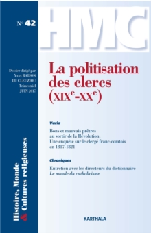 Image for Histoire, Monde Et Cultures Religieuses N(deg)42: La Politisation Des Clercs (XIXe-XXe)