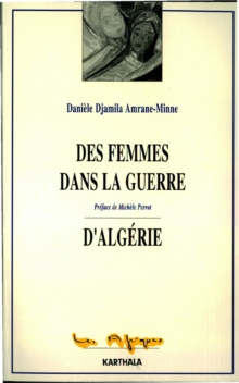 Image for Des Femmes Dans La Guerre d'Algerie