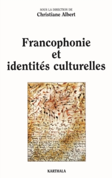 Image for Francophonie Et Identites Culturelles