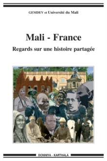 Image for Mali-France: Regards Sur Une Histoire Partagee