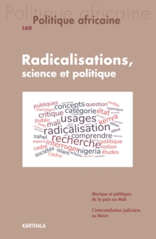 Image for Politique Africaine N(deg)149: Radicalisations, Science Et Politique