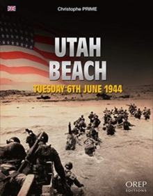 Utah Beach: Tuesday 6th June 1944