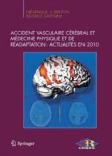 Image for Accident vasculaire cerebral et medecine physique et de readaptation : Actualites en 2010