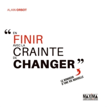 Image for En Finir Avec La Crainte De Changer