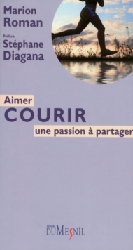 Image for Aimer Courir: Une Passion a Partager