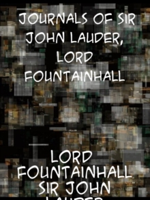 Image for Journals of Sir John Lauder, Lord Fountainhall