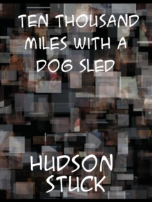 Image for Ten Thousand Miles with a Dog Sled
