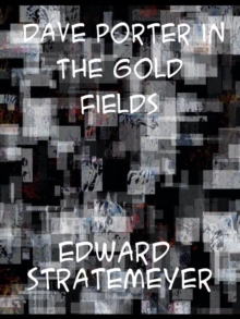 Image for Dave Porter in the Gold Fields