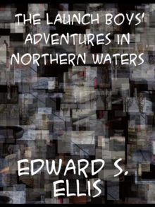 Image for The Launch Boys' Adventures in Northern Waters