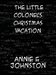 Image for The Little Colonel's Christmas Vacation