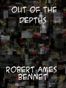 Image for Out of the Depths A Romance of Reclamation