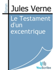 Image for Le Testament d'un excentrique.