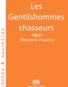 Image for Les Gentilshommes chasseurs.