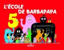 Les Aventures de Barbapapa: L’ecole de Barbapapa