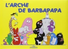 Les Aventures de Barbapapa: L’arche de Barbapapa